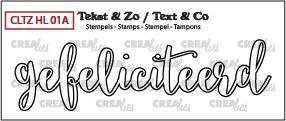 Crealies Clearstamp Tekst&Zo Gefeliciteerd omlijning (NL) CLTZHL01A 90 x 25 mm