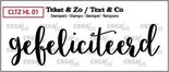 Crealies Clearstamp Tekst&Zo Gefeliciteerd (NL) CLTZHL01 90 x 25 mm